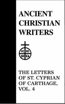 Hardcover 47. the Letters of St. Cyprian of Carthage, Vol. 4 Book