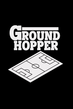 Ground hopper: 6x9 GROUNDHOPPING | lined | ruled paper | notebook | notes