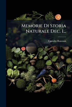 Paperback Memorie Di Storia Naturale Dec. I... [Italian] Book