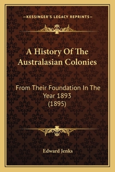 A History of the Australasian Colonies
