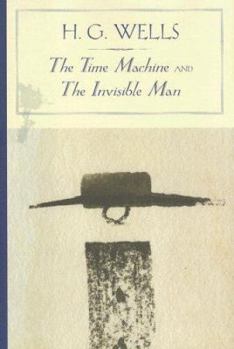 Hardcover The Time Machine and the Invisible Man Book