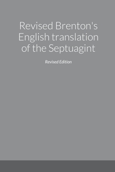 Paperback Revised Brenton's English translation of the Septuagint, second edition Book