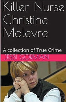 Paperback Killer Nurse Christine Malevre Book
