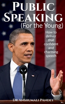 Paperback Public Speaking for the Young Book