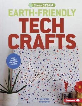 Paperback Earth-Friendly Tech Crafts Book