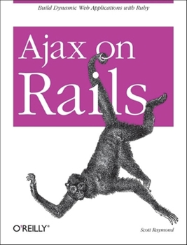 Paperback Ajax on Rails: Build Dynamic Web Applications with Ruby Book