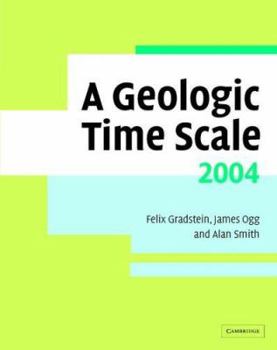 Paperback A Geologic Time Scale 2004 [With Geologic Time Scale Poster] Book
