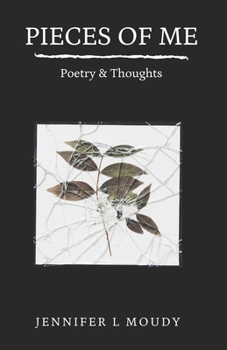 Paperback Pieces of Me: Poetry and Thoughts Book