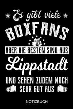 Es gibt viele Boxfans aber die besten sind aus Lippstadt und sehen zudem noch sehr gut aus: A5 Notizbuch Liniert 120 Seiten Geschenk/Geschenkidee zum Geburtstag Weihnachten Ostern Vatertag Muttertag N