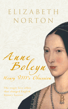 Paperback Anne Boleyn: Henry VIII's Obsession Book