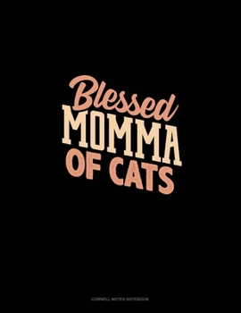 Blessed Momma Of Cats: Cornell Notes Notebook