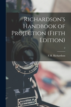 Paperback Richardson's Handbook of Projection (fifth Edition); 2 Book