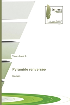 Paperback Pyramide renversée [French] Book