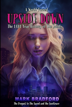 Paperback Upside Down: The 1,000 Year History of the Saints. Book