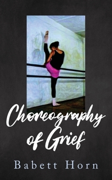 Paperback Choreography of Grief Book