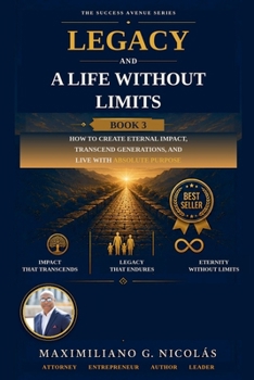 Paperback Legacy and a Life Without Limits - Book 3 Book