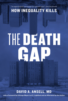Paperback The Death Gap: How Inequality Kills Book