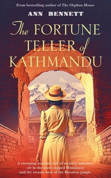The Fortune Teller of Kathmandu (Echoes of Empire: A collection of standalone novels set in the Far East during WWII)