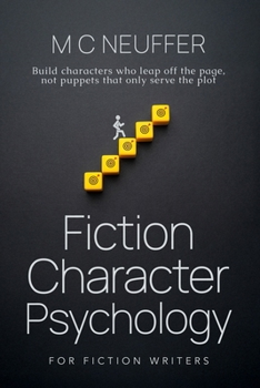 Paperback Fiction Character Psychology: For Fiction Writers Book