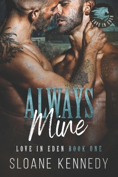 Always Mine - Book #1 of the Love in Eden