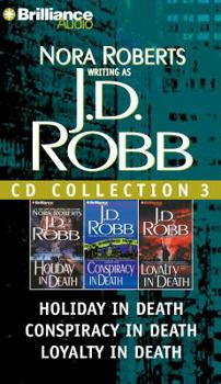 Audio CD J. D. Robb CD Collection 3: Holiday in Death, Conspiracy in Death, Loyalty in Death Book