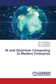 Paperback AI and Quantum Computing in Modern Enterprise Book