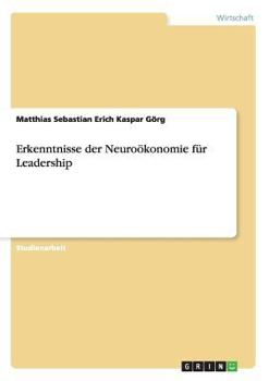 Paperback Erkenntnisse der Neuroökonomie für Leadership [German] Book