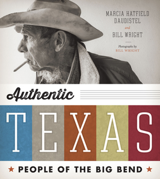 Paperback Authentic Texas: People of the Big Bend Book