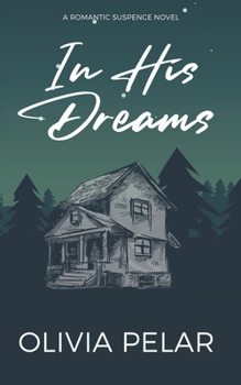 Paperback In His Dream: A Romantic Suspense Novel Book