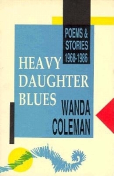 Paperback Heavy Daughter Blues: Poems and Stories 1968-1986 Book