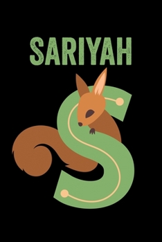 Paperback Sariyah: Animals Coloring Book for Kids, Weekly Planner, and Lined Journal Animal Coloring Pages. Personalized Custom Name Init Book