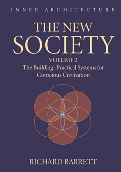 New Society : Volume 2: the Building