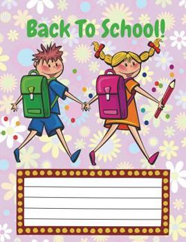 Paperback Back to School! (2): Time to Think of Math and Lit! Sketch Book: 7.44" x 9.69", Personalized Sketchbook: 150 pages, Sketching, Drawing and Book