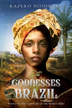 Paperback The Goddesses of Brazil Book