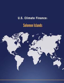 Paperback U.S. Climate Finance: Solomon Islands Book