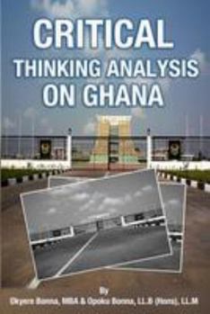 Paperback Critical Thinking Analysis on Ghana Book