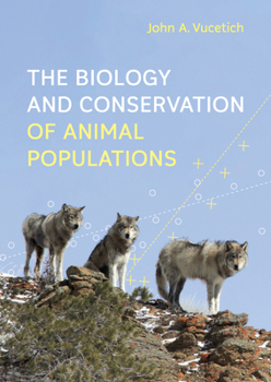 Hardcover Biology and Conservation of Animal Populations Book