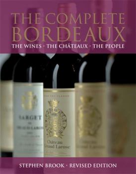 Hardcover The Complete Bordeaux: The Wines the Ch?teaux the People Book