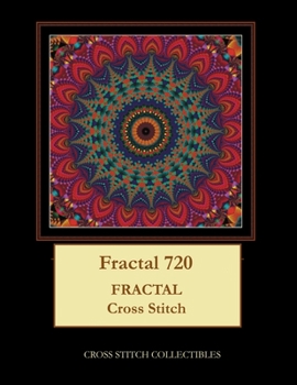 Paperback Fractal 720: Fractal Cross Stitch Pattern [Large Print] Book