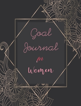 Paperback Goal Journal for Women: 8.5"x11" Book