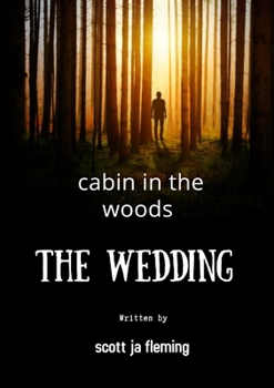 Paperback cabin in the woods the wedding Book