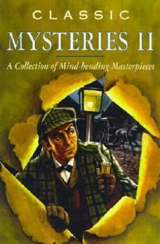 Paperback Classic Mysteries II: A Collection of Mind-Bending Masterpieces (Lowell House Classics) Book
