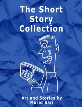 Paperback The Short Story Collection: Stories for all ages Book