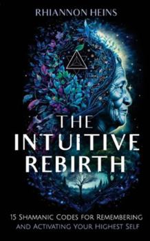 Paperback The Intuitive Rebirth Book