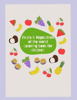 Paperback Fruits & Vegetables of the World Coloring Book