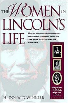 Hardcover The Women in Lincoln's Life Book