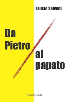 Paperback Da Pietro al papato [Italian] Book