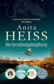 Paperback Bila Yarrudhanggalangdhuray: River of Dreams Book
