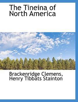 The Tineina of North Americ