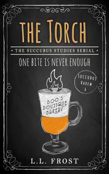 The Torch - Book #6 of the Succubus Harem